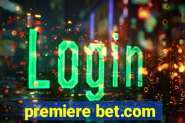 premiere bet.com